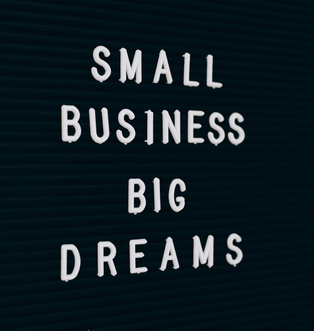 text that reads "small business big dreams."